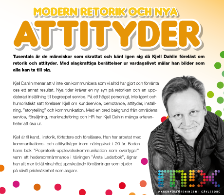 Modern retorik och nya attityder n&auml;r Kjell Dahlin g&auml;star MIX